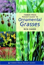 Pocket Guide to Ornamental Grasses Pocket Guide to Ornamental Grasses