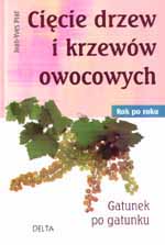 Cięcie drzew i krzewów owocowych
