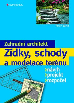 Zídky, schody, modelace terénu Zídky, schody, modelace terénu