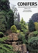 Conifers: The Illustrated Encyclopedia Conifers: The Illustrated Encyclopedia