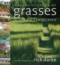 The Encyclopedia of Grasses for Livable Landscapes The Encyclopedia of Grasses for Livable Landscapes